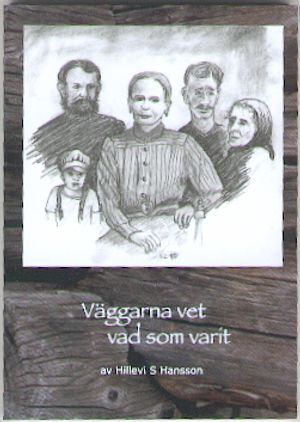 Väggarna vet vad som varit | 1:a upplagan