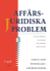 Affärsjuridiska problem: Fakta och övningar