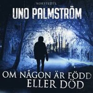 Om någon är född eller död | 1:a upplagan