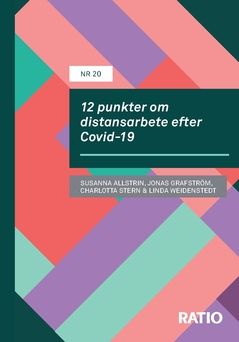12 punkter om distansarbete efter Covid-19 | 0:e upplagan