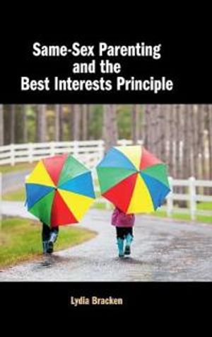 Same-Sex Parenting and the Best Interests Principle