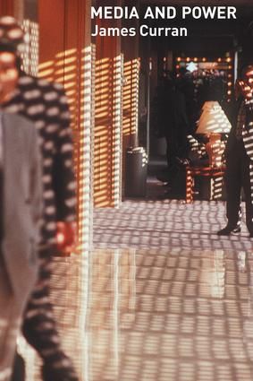 Media and Power: Communication and Society | 0:e upplagan