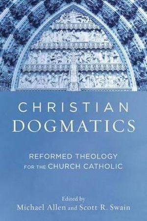 Christian Dogmatics | 0:e upplagan