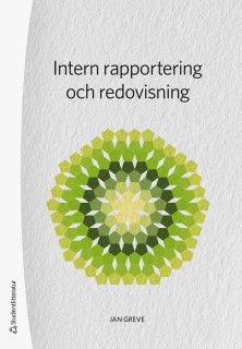 Intern rapportering och redovisning | 1:a upplagan