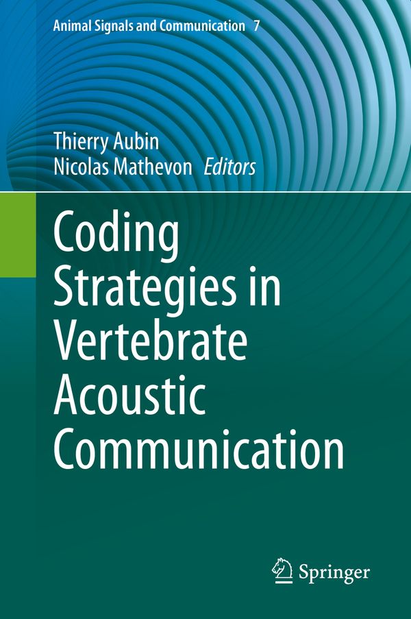 Coding Strategies in Vertebrate Acoustic Communication | 1:a upplagan