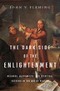 Dark side of the enlightenment - wizards, alchemists, and spiritual seekers | 0:e upplagan