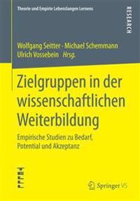 Zielgruppen in der wissenschaftlichen Weiterbildung | 1:a upplagan