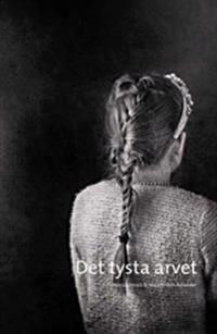 Det tysta arvet | 1:a upplagan