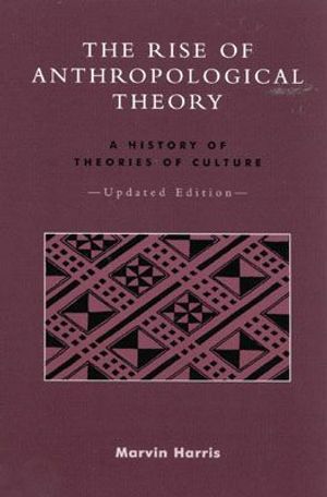 The Rise of Anthropological Theory