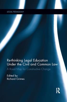 Re-thinking Legal Education under the Civil and Common Law | 1:a upplagan
