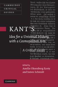 Kant's Idea for a Universal History with a Cosmopolitan Aim | 0:e upplagan