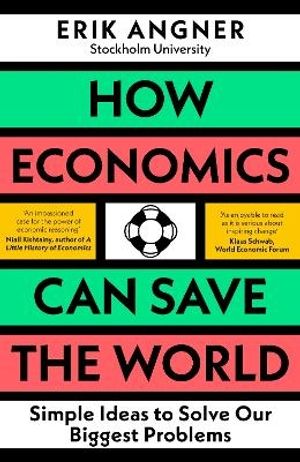 How Economics Can Save the World