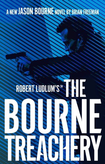 Robert Ludlum's The Bourne Treachery | 0:e upplagan