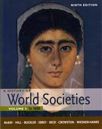 A History of World Societies vol. 1: To 1600