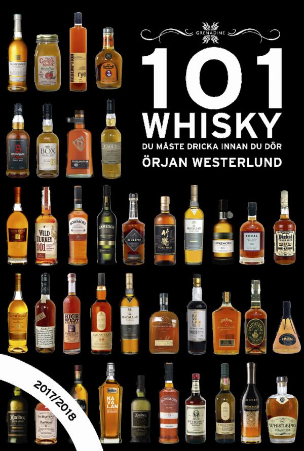 101 Whisky du måste dricka innan du dör: 2017/2018 | 1:a upplagan