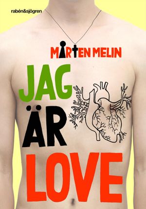 Jag är Love | 1:a upplagan