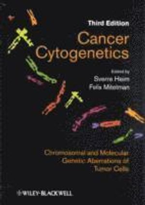 Cancer Cytogenetics, 3rd Edition | 3:e upplagan