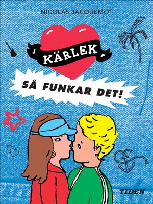 Kärlek : så funkar det! | 1:a upplagan