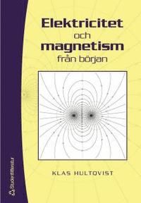 Elektricitet och magnetism från början | 1:a upplagan