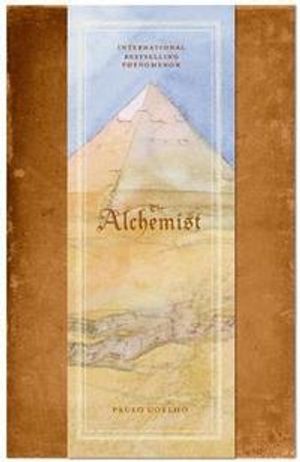 The Alchemist : a fable about following your dream