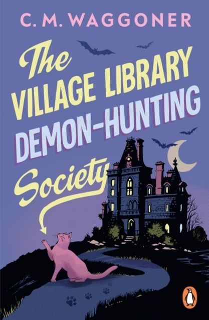 The Village Library Demon Hunting Society | 0:e upplagan