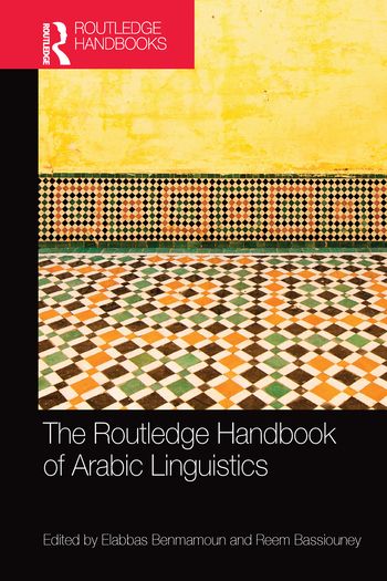 The Routledge Handbook of Arabic Linguistics | 1:a upplagan