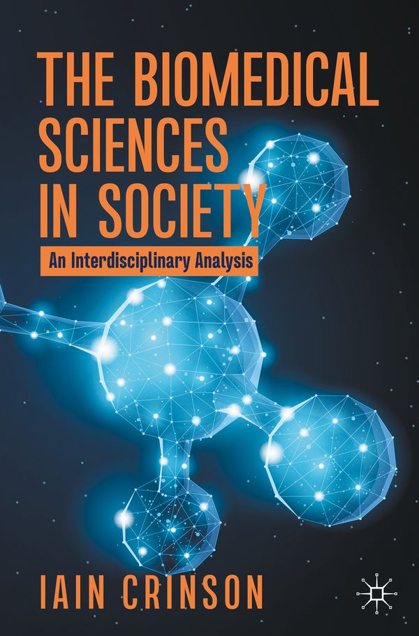 The Biomedical Sciences in Society | 1:a upplagan