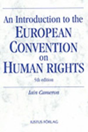 An introduction to the European Convention on Human Rights | 5:e upplagan