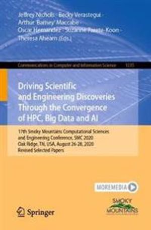 Driving Scientific and Engineering Discoveries Through the Convergence of HPC, Big Data and AI | 1:a upplagan