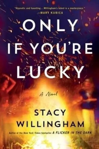 Only If You're Lucky - A Novel | 0:e upplagan