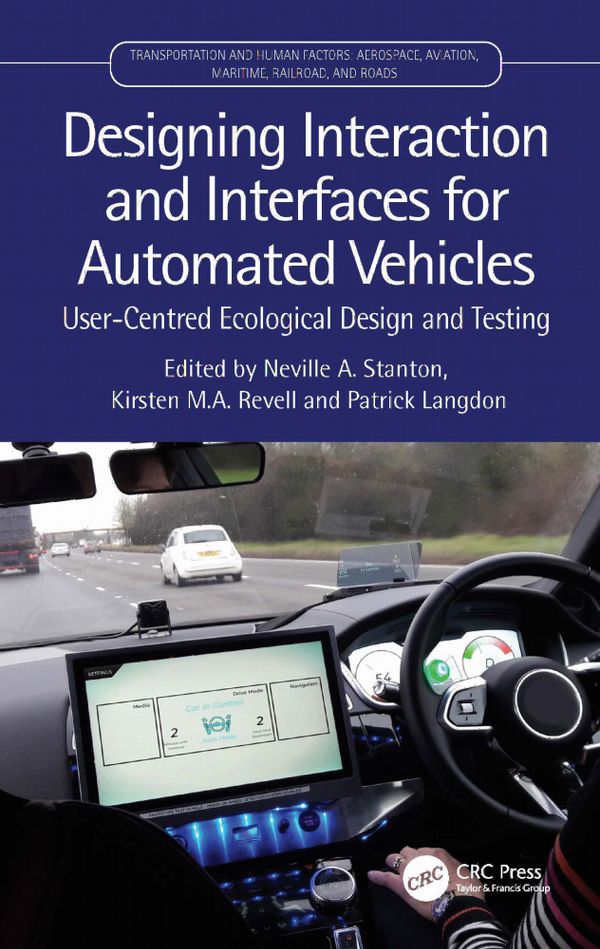 Designing Interaction and Interfaces for Automated Vehicles | 1:a upplagan