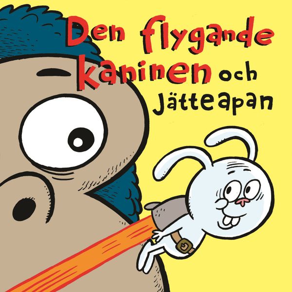 Den flygande kaninen och jätteapan | 1:a upplagan