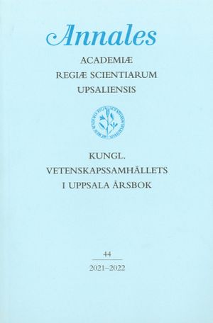 Kungl. Vetenskapssamhällets i Uppsala årsbok 44/2021-2022