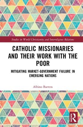 Catholic Missionaries and Their Work with the Poor | 1:a upplagan