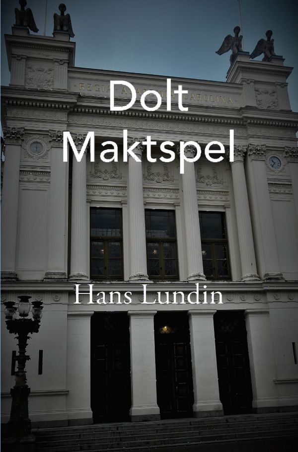 Dolt Maktspel | 0:e upplagan