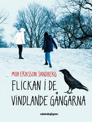 Flickan i de vindlande gångarna | 1:a upplagan