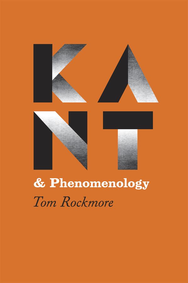 Kant and Phenomenology | 0:e upplagan