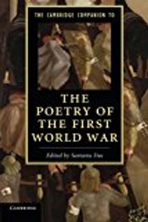 Cambridge companion to the poetry of the first world war