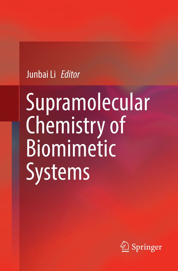 Supramolecular Chemistry of Biomimetic Systems | 1:a upplagan