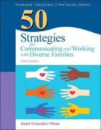 50 Strategies for Communicating and Working with Diverse Families | 3:e upplagan