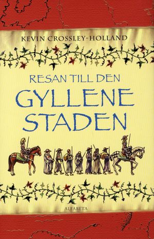 Resan till den gyllene staden | 1:a upplagan