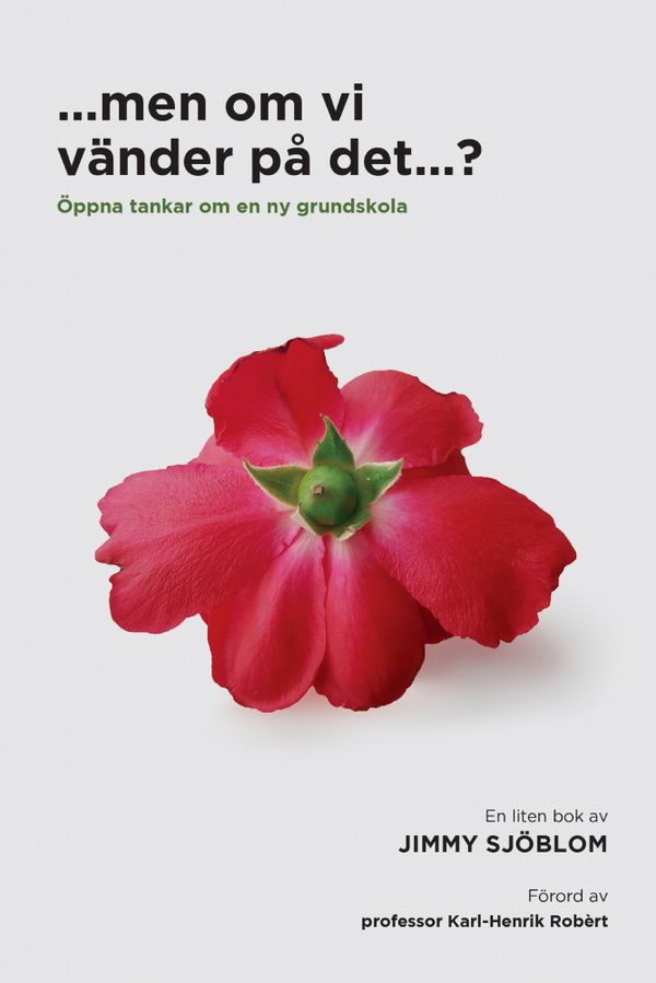 ...men om vi vänder på det...? | 0:e upplagan