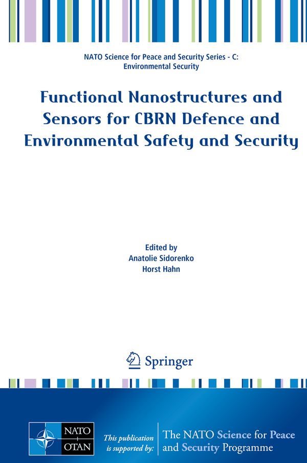 Functional Nanostructures and Sensors for CBRN Defence and Environmental Safety and Security | 1:a upplagan