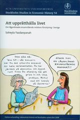 Att upprätthålla livet Om lågavlönade ensamstående mödrars försörjning i Sverige