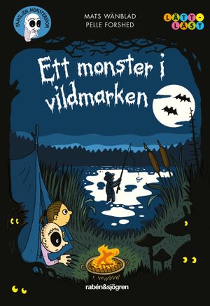 Familjen Monstersson: Ett monster i vildmarken | 1:a upplagan