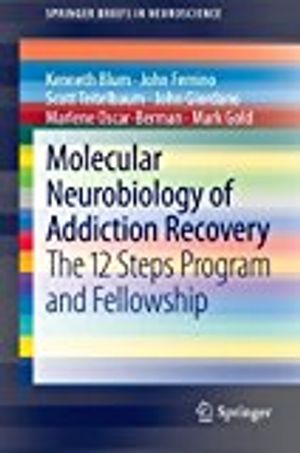 Molecular Neurobiology of Addiction Recovery