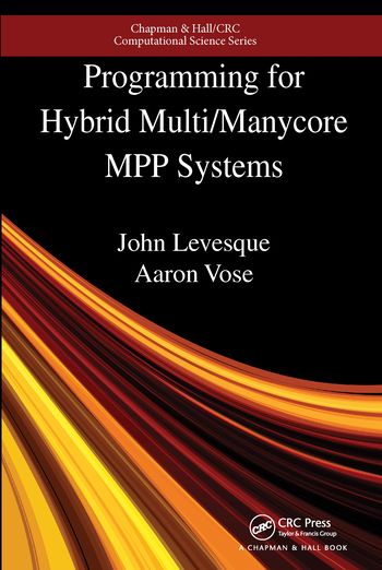 Programming for Hybrid Multi/Manycore MPP Systems | 1:a upplagan