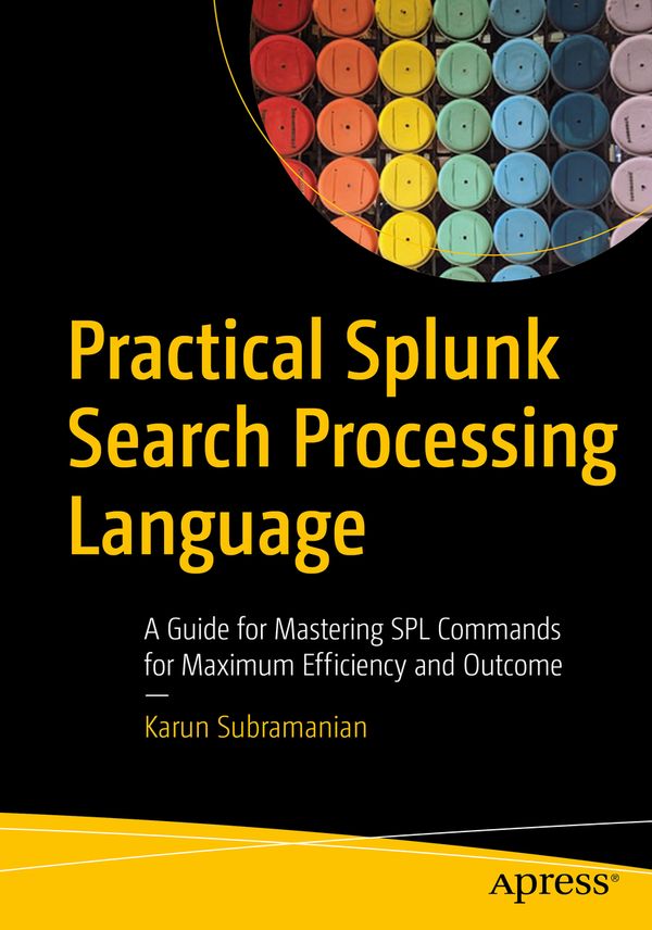 Practical Splunk Search Processing Language | 1:a upplagan