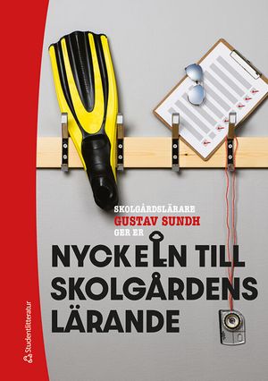 Nyckeln till skolgårdens lärande |  2:e upplagan