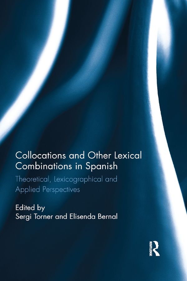 Collocations and other lexical combinations in Spanish | 1:a upplagan